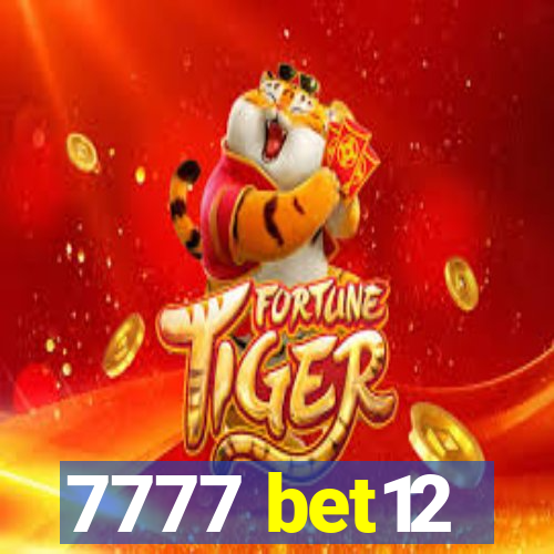 7777 bet12